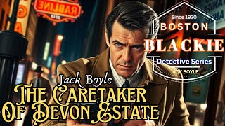 The Caretaker Of Devon Estate  Boston  Murder Mystery  Classic detective radio shows full length [upl. by Nigle]