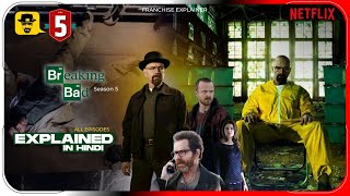 Breaking Bad Season 5 All Episode Explained in Hindi  Netflix Series हिंदी  उर्दू  Hitesh Nagar [upl. by Acisey323]