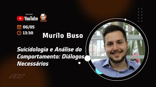 Suicidologia e Análise do Comportamento Diálogos Necessários por Murilo Buso [upl. by Artied582]