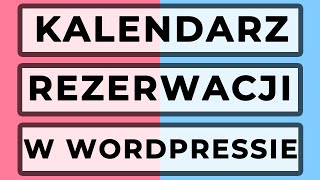 Darmowy kalendarz rezerwacji  wtyczka WP Booking System w Wordpressie [upl. by Htrap]