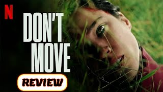 Dont Move Review  Dont Move Netflix Review  Dont Move 2024 Movie Review [upl. by Mignon907]