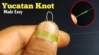 Yucatan Knot  Tying Braid to fluorocarbon or mono easily and quickly [upl. by Ayita327]