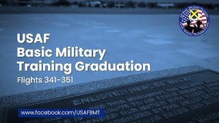 USAF Basic Military Training Graduation Ceremony Flights 341351  May 16 2024 [upl. by Oilegor]