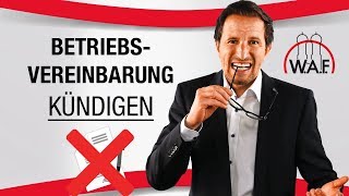 Betriebsvereinbarung kündigen So wird eine BV rechtssicher gekündigt  Betriebsrat Video [upl. by Sibbie373]