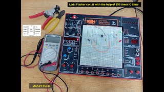 LEDs flasher circuit with a 555 timer  555 Timer IC  Complete Video  Smart Tech [upl. by Onairam]