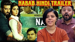 Nabab Official Hindi Trailer Reaction  Shakib Khan  Subhashree  Eskay Movies [upl. by Theressa]