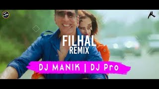 Filhall Remix Video  DJ Manik 2020  DJ Pro  Bollywood Remix 2020 [upl. by Nell]