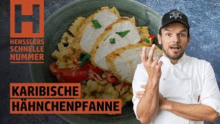 Schnelles Karibische Hähnchenpfanne Rezept von Steffen Henssler [upl. by Arreik]