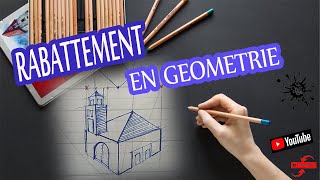 comment faire un rabattementgeometrique [upl. by Dleifyar300]