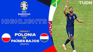 HIGHLIGHTS  Polonia vs Países Bajos  UEFA EURO 2024  J1  TUDN [upl. by Anaujahs]