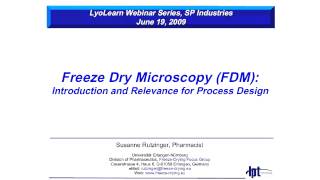 Freeze Drying Microscopy Introduction and Relevance for Process Design [upl. by Winthorpe]