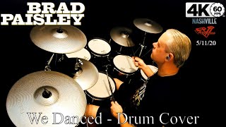 Brad Paisley  We Danced  Drum Cover [upl. by Anwahsiek]