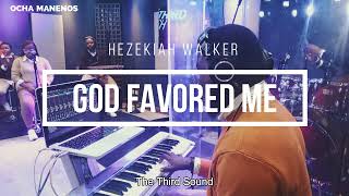 Hezekiah WalkerGod Favored Me The Third Church  Aux Cam [upl. by Ardnaeed959]