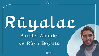 RÜYALAR  Paralel Alemler  Nevşehir Semineri  3 [upl. by Namron]