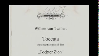 Willem van Twillert Praised be the FatherTochter Zionà Toi la Gloire Hinz organ Kampen WITH SCORE [upl. by Ardeen138]