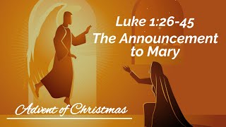 The Announcement to Mary [upl. by Theresa808]