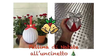 Tutorial Pallina di Natale all’uncinetto [upl. by Akkim]