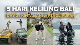 NAIK JEEP DI KINTAMANI  5 hari di Bali part 2 [upl. by Nosila]