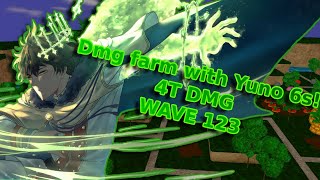 The new best 6s  4T Dmg  Wave 123 with Yuno 6s｜Astd dmg farm [upl. by Elisha724]