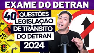 40 QUESTÕES ATUAIS COMENTADAS DO EXAME TEÓRICO 2024 Legislação de trânsito autoescola cnh [upl. by Enelec]