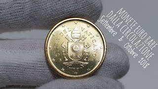 MONETE EURO RARE trovate in circolazione  € Settembre Ottobre 2018 Euro Coins found in circulation [upl. by Newlin]