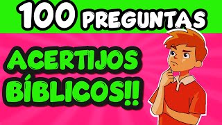 100 ACERTIJOS BIBLICOS 😧❓  100 PREGUNTAS BIBLICAS [upl. by Amiaj]