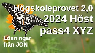 HP 20 2024 Höst pass4 XYZ Högskoleprovet med lösningar med Jon [upl. by Nostrebor13]