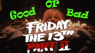 Good or Bad Friday the 13th Part II [upl. by Caswell]