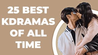 25 Highest Rated Kdramas Of All Time [upl. by Jahncke]