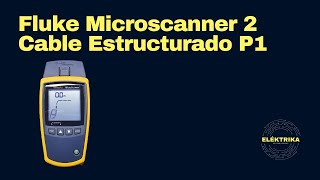 Fluke Microscanner 2 Introducción al cable estructurado Parte 1 [upl. by Smoot]