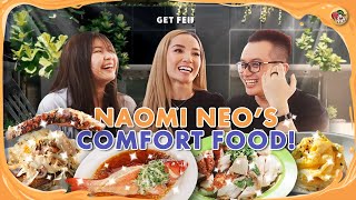 Catching Up with Naomi Neo over Comfort Food  Get Fed Ep 11 [upl. by Brandwein]