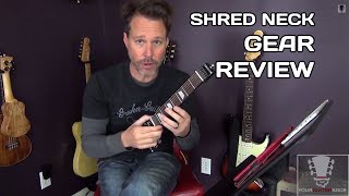 Shred Neck  Practice Guitar Neck Gear Review [upl. by Anuqahs]