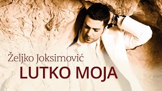 Željko Joksimović  Lutko moja Official Music Audio 2005 [upl. by Anahsar]