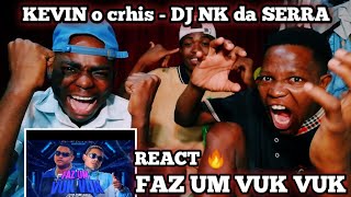 M D CGREACT 🔥Kevin O Chris Dj Nk da Serra  Faz Um Vuk Vuk Teto Espelhado [upl. by Analle]