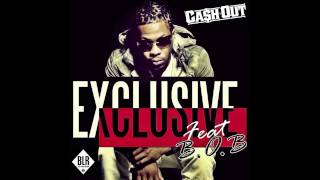 Cash Out  Exclusive ft BoB Prod by Nard amp B  Dirty [upl. by Drawe]