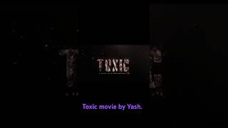 Toxic movie will release as soon Rocking star ✨ Yash yashrajfilms [upl. by Lamrert]