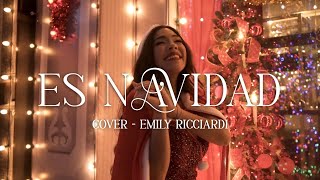 Emily Ricciardi  Es Navidad Ventino COVER [upl. by Andri]