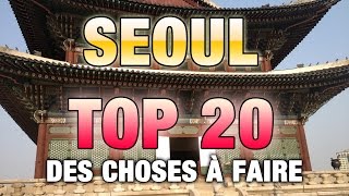 Séoul Corée du Sud TOP 20 des choses à faire [upl. by Allimak]