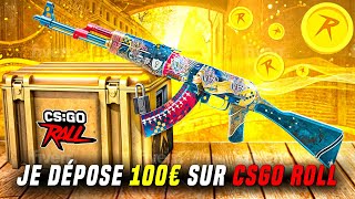 JE DEPOSE 100€ SUR CSGO ROLL [upl. by Yadahs]