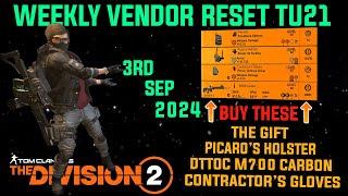 The Division 2 MUST BUYS quotGREAT WEEKLY VENDOR RESET TU21LEVEL 40quot September 3rd 2024 [upl. by Sinnaoi203]