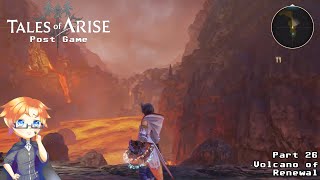 Tales of Arise Postgame Part 26  Volcano of Renewal [upl. by Newbold839]