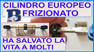 Cilindro europeo frizionato  Serratura sicura e salvavita in caso di soccorso e pronto intervento [upl. by Naehgem]