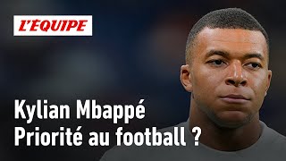 Kylian Mbappé  Le football estil encore sa priorité [upl. by Marcelia]