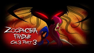 Zoophobia Fandub Chapter 3 Part 3 [upl. by Ofella]