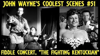 John Waynes Coolest Scenes 51 Fiddle Concert quotTHE FIGHTING KENTUCKIANquot 1949 [upl. by Anirdna731]