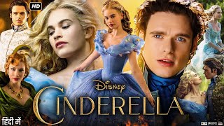 Cinderella Full Movie in Hindi  Cate Blanchett Holliday Grainger Richard Madden  Review amp Facts [upl. by Lrae530]