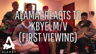 ALAMAT reacts to kbye MV first viewing [upl. by Imorej]