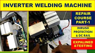 514 Inverter Welding Machine Repair Course  How To Repair Inverter IGBT Welding Machine [upl. by Tra69]