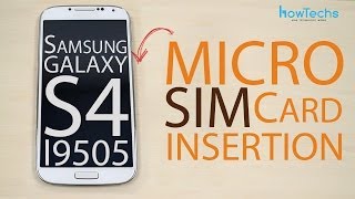 Samsung Galaxy S4 GTI9505 Micro SIM card insertion [upl. by Carl]