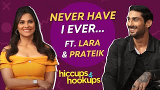 Never Have I Ever with Lara Dutta amp Prateik Babbar  Hiccups amp Hookups [upl. by Euqinomad]